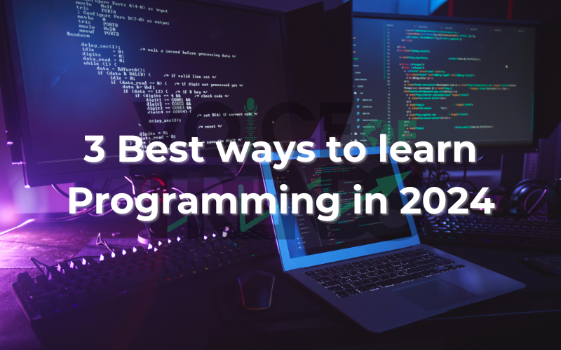 3 best ways to learn programming in 2024?